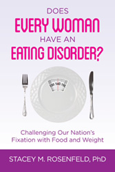 Every Woman Has an Eating Disorder