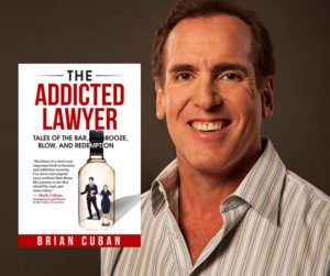Brian Cuban's Addicted Lawyer discusses his struggles with addiction