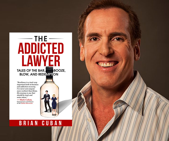 Brian Cuban Addicted Lawyer Book