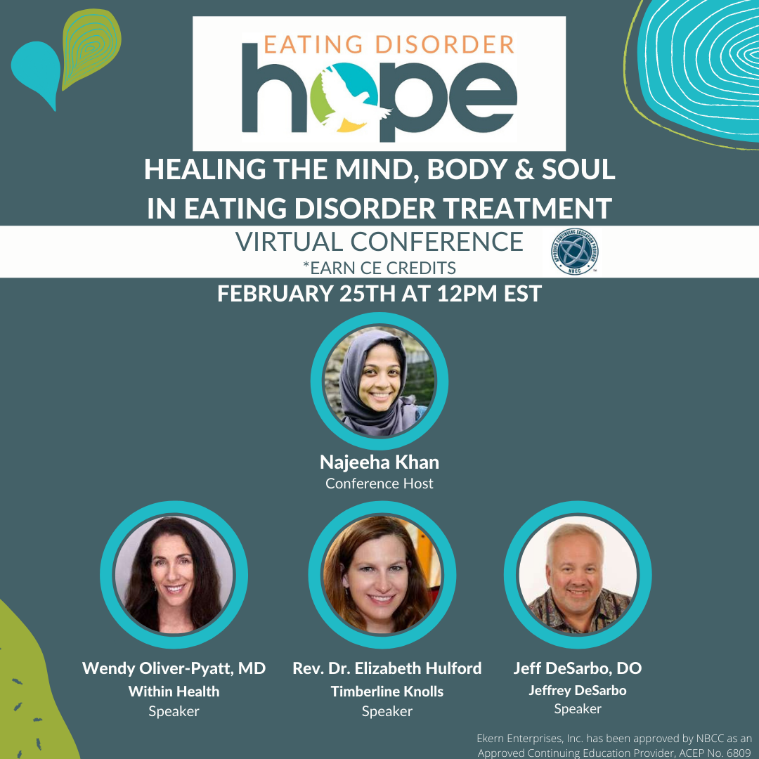 Healing the Mind, Body & Soul in Eating Disorder Treatment - EDH Virtual Conference 6 Banner
